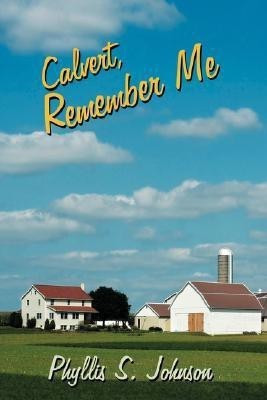 Calvert, Remember Me(English, Paperback, Johnson Phyllis S.)