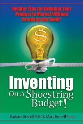 Inventing on a Shoestring Budget(English, Paperback, Pitts Barbara Russell)