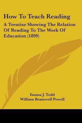 How To Teach Reading(English, Paperback, Todd Emma J)