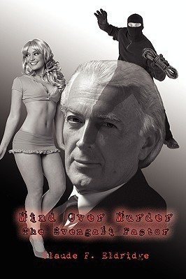 Mind Over Murder(English, Paperback, Eldridge Claude F.)