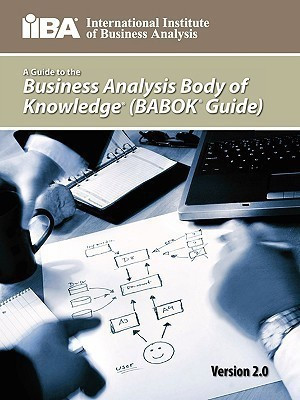 A Guide to the Business Analysis Body of Knowledge(R) (BABOK(R) Guide)(English, Paperback, unknown)