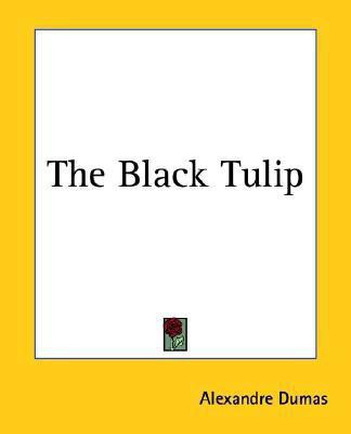 The Black Tulip(English, Paperback, Dumas Alexandre)