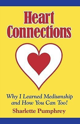 Why I Learned Mediumship & How You Can Too(English, Paperback, Pumphrey Sharlette)