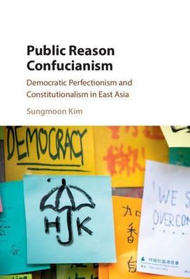 Public Reason Confucianism(English, Hardcover, Kim Sungmoon)