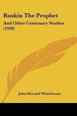 Ruskin The Prophet(English, Paperback, unknown)