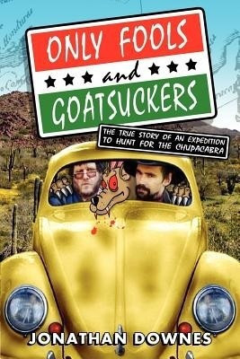 Only Fools and Goatsuckers(English, Paperback, Downes Jonathan)