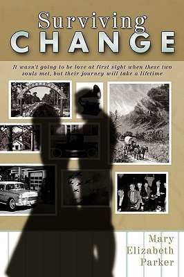 Surviving Change(English, Paperback, Parker Mary Elizabeth)