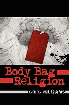Body Bag Religion(English, Paperback, Williams Greg)