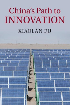 China's Path to Innovation(English, Paperback, Fu Xiaolan)