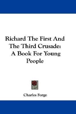 Richard The First And The Third Crusade(English, Paperback, unknown)