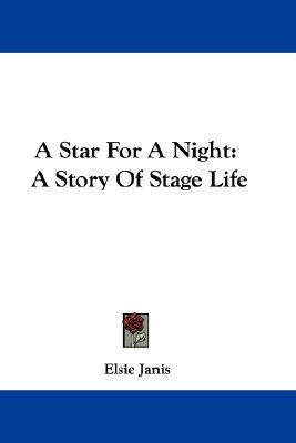 A Star For A Night(English, Paperback, Janis Elsie)