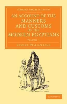 An Account of the Manners and Customs of the Modern Egyptians(English, Paperback, Lane Edward William)