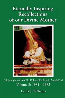 Eternally Inspiring Recollections of Our Divine Mother, Volume 2(English, Paperback, Williams Linda J)