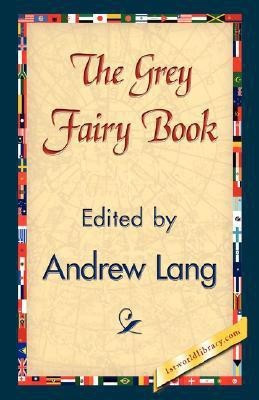 The Grey Fairy Book(English, Hardcover, Lang Andrew)