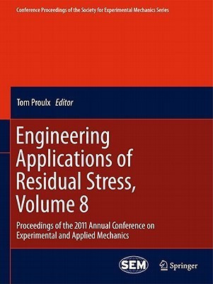 Engineering Applications of Residual Stress, Volume 8(English, Hardcover, unknown)