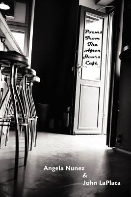 Poems From The After Hours Cafe(English, Paperback, Nunez Angela)
