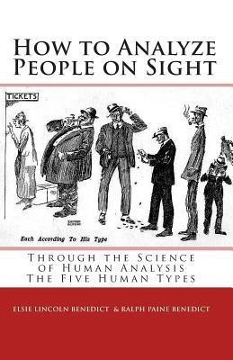 How to Analyze People on Sight(English, Paperback, Benedict Elsie Lincoln)