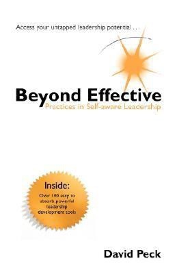 Beyond Effective(English, Paperback, Peck David)