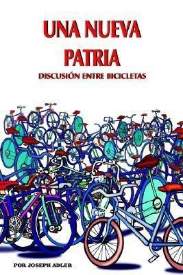 UNA Nueva Patria(English, Paperback, ADLER JOSEPH)