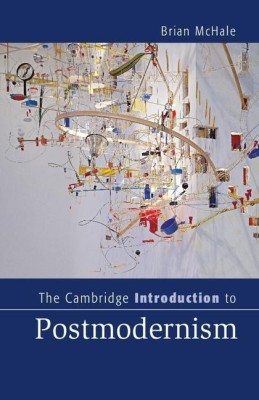 The Cambridge Introduction to Postmodernism(English, Hardcover, McHale Brian)