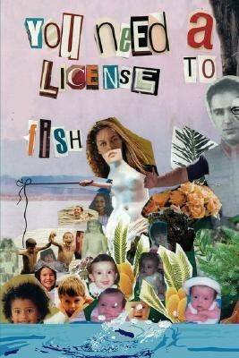 You Need a License to Fish(English, Hardcover, Schaffroth Lourdes)