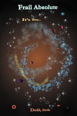 Frail Absolute(English, Paperback, Istvan Deak)