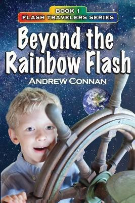 Beyond the Rainbow Flash(English, Paperback, Connan Andrew)