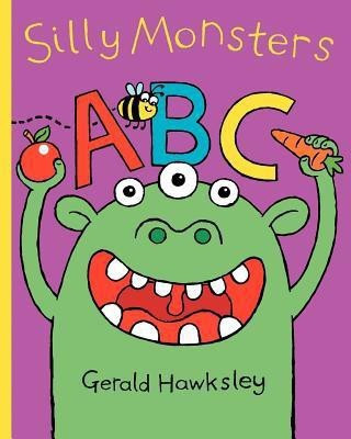 Silly Monsters ABC(English, Paperback, Gerald Hawksley)