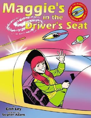 Maggie's in the Driver's Seat(English, Paperback, Ley Erin)
