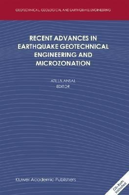 Recent Advances in Earthquake Geotechnical Engineering and Microzonation(English, Hardcover, unknown)