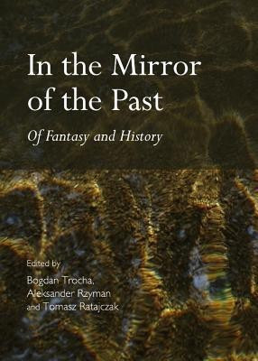 In the Mirror of the Past(English, Hardcover, unknown)