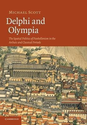 Delphi and Olympia(English, Paperback, Scott Michael)