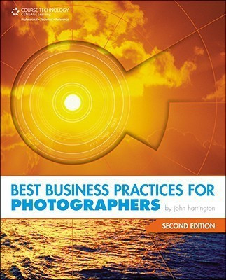 Best Business Practices for Photographers(English, Paperback, Harrington John)