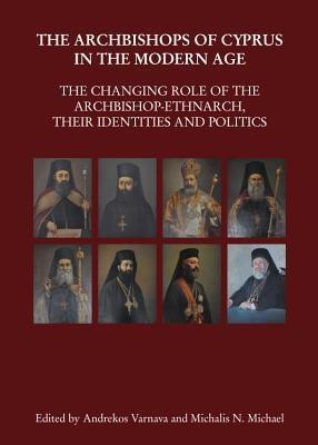 The Archbishops of Cyprus in the Modern Age(English, Hardcover, unknown)