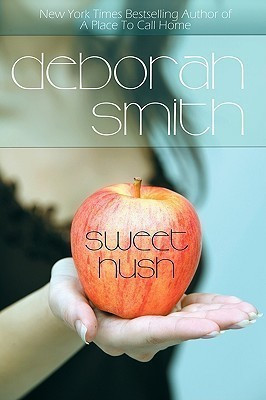 Sweet Hush(English, Paperback, Smith Deborah)