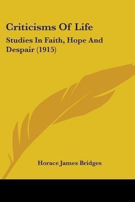 Criticisms Of Life(English, Paperback, Bridges Horace James)