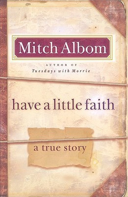 Have a Little Faith(English, Hardcover, Albom Mitch)