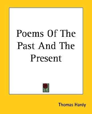 Poems of the Past and the Present(English, Paperback, Hardy Thomas)