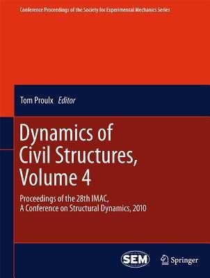 Dynamics of Civil Structures, Volume 4(English, Hardcover, unknown)