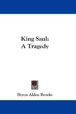 King Saul(English, Paperback, Brooks Byron Alden)
