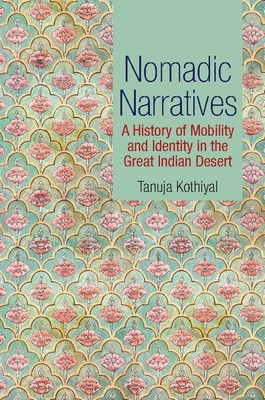 Nomadic Narratives(English, Hardcover, Kothiyal Tanuja)