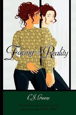 Facing the Reality(English, Paperback, Greene C.J.)