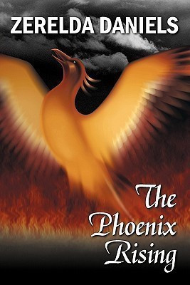 The Phoenix Rising(English, Paperback, Daniels Zerelda)