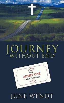 Journey Without End(English, Paperback, Wendt June)