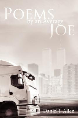 Poems by an Average Joe(English, Paperback, Allen Daniel J.)