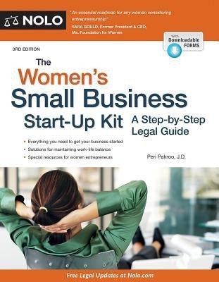 The Women's Small Business Start-Up Kit  - A Step-By-Step Legal Guide(English, Paperback, Pakroo Peri)