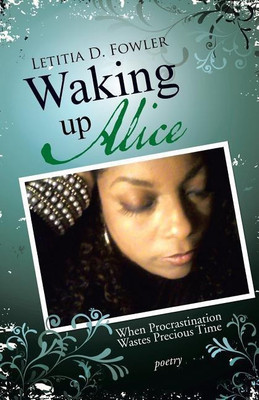 Waking Up Alice(English, Paperback, Fowler Letitia D)