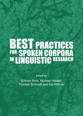 Best Practices for Spoken Corpora in Linguistic Research(English, Hardcover, unknown)