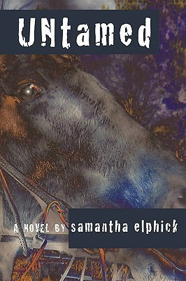 UNtamed(English, Paperback, Elphick Samantha)