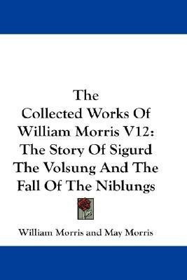 The Collected Works Of William Morris V12(English, Paperback, Morris William MD)